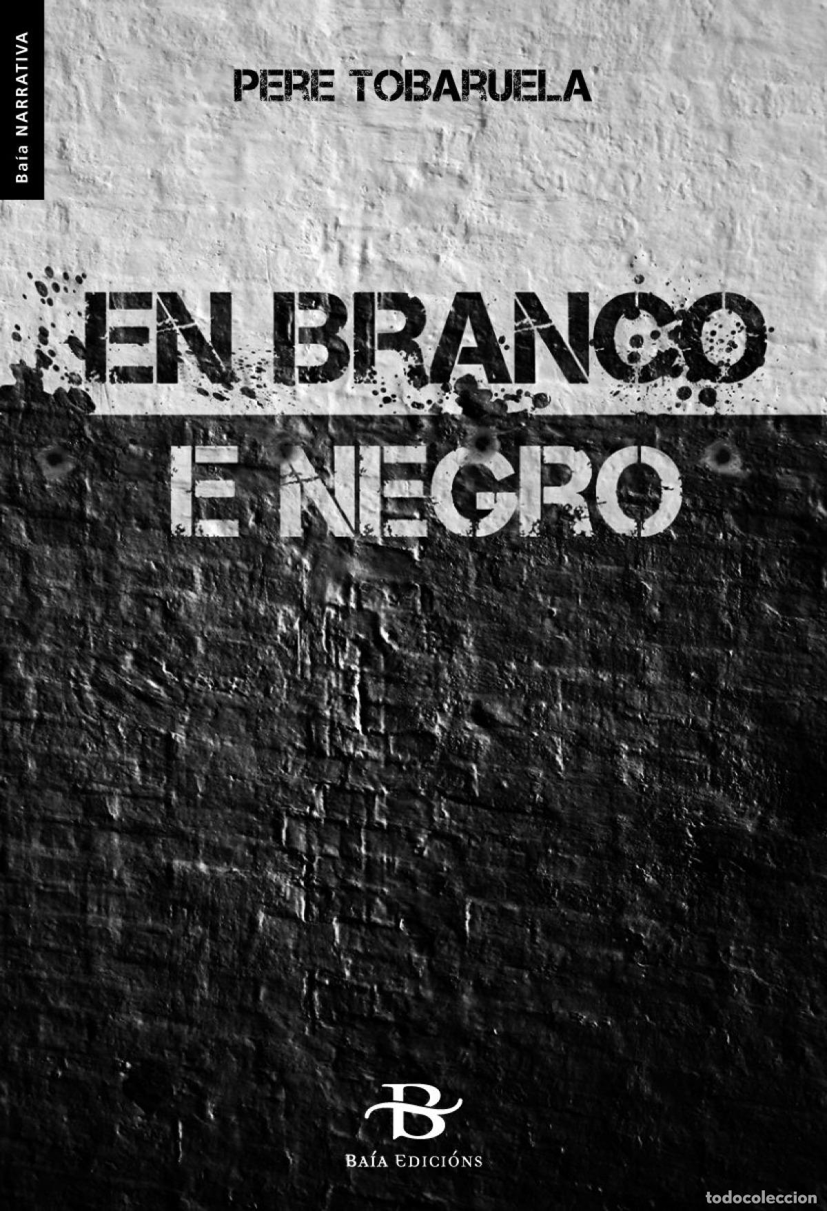 books: EN BRANCO E NEGRO - Tobaruela Mart&iacute;nez, Pere