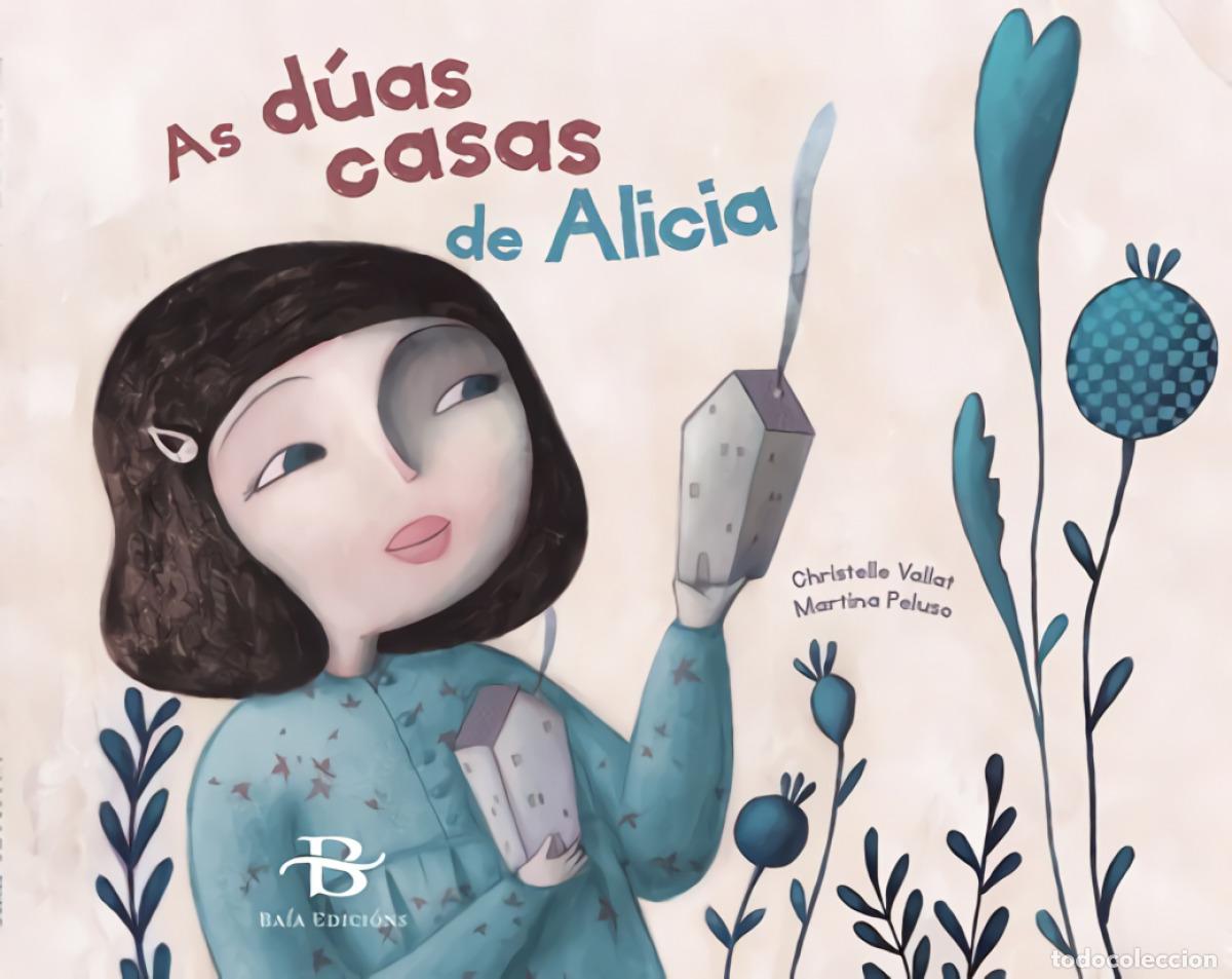 books: AS DUAS CASAS DE ALICIA - Callat, Christelle