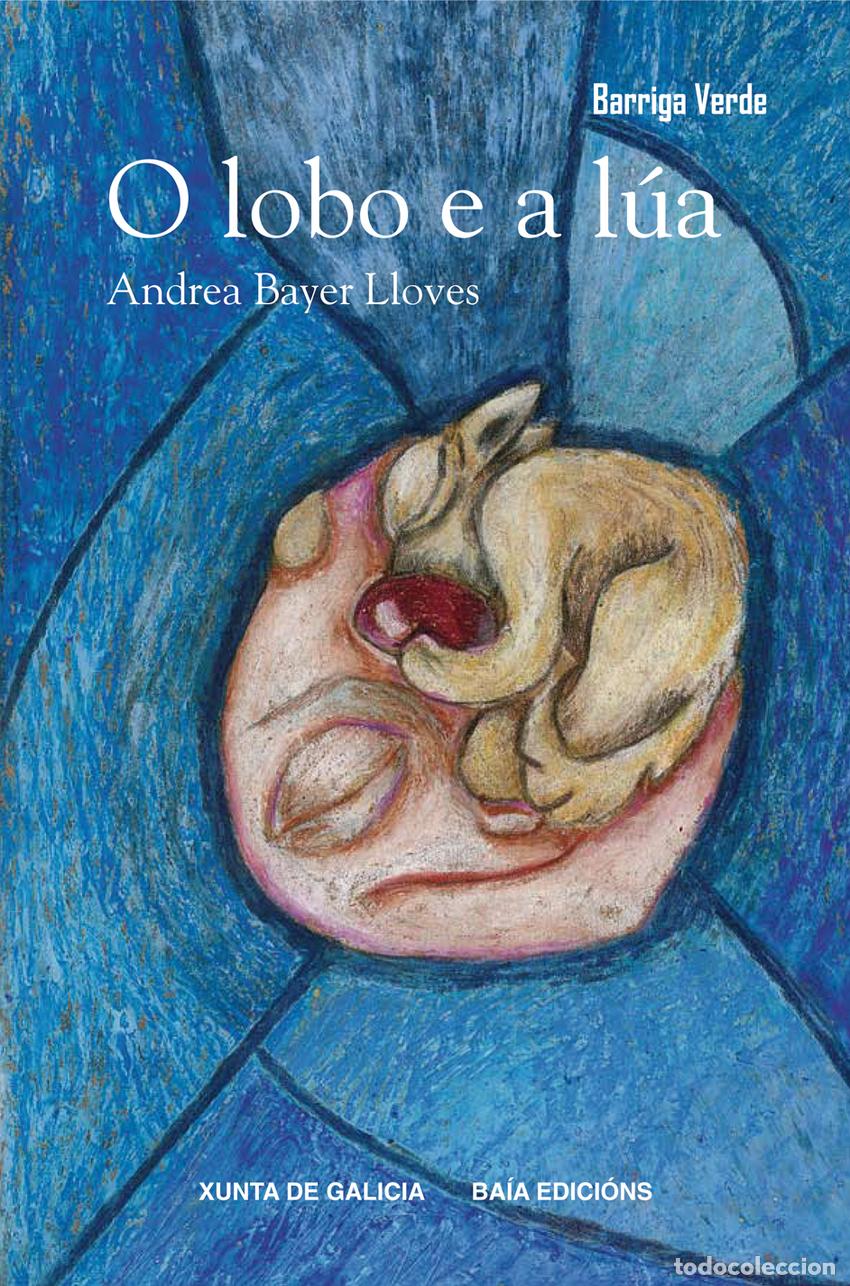 Libros: O LOBO E A LUA - Bayer Lloves, Andrea - Foto 1