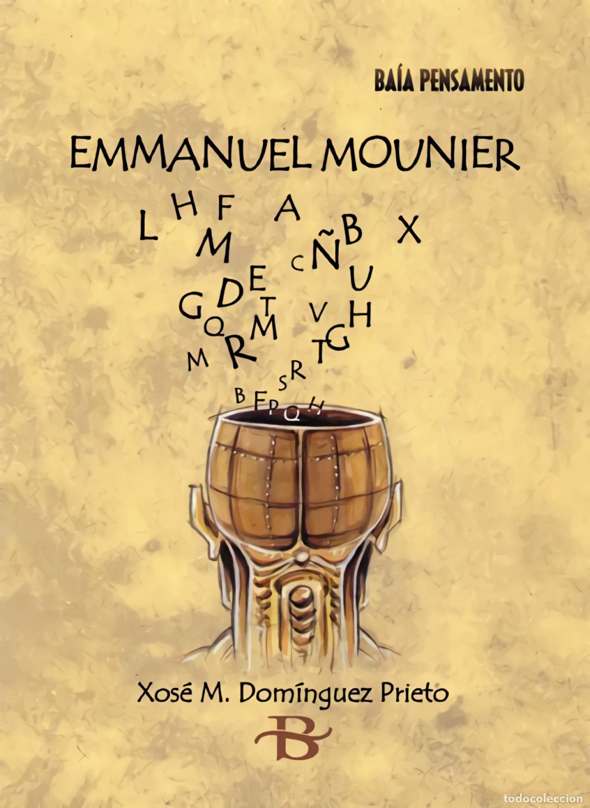 books: EMMANUEL MOUNIER - Dom&iacute;nguez Prieto, Xos&eacute; Manuel