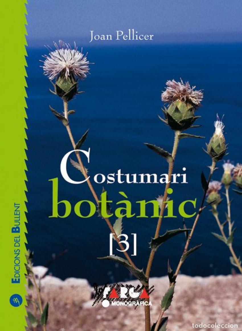 Libros: COSTUMARI BOT&Agrave;NIC 3 - Pellicer, Joan - Foto 1
