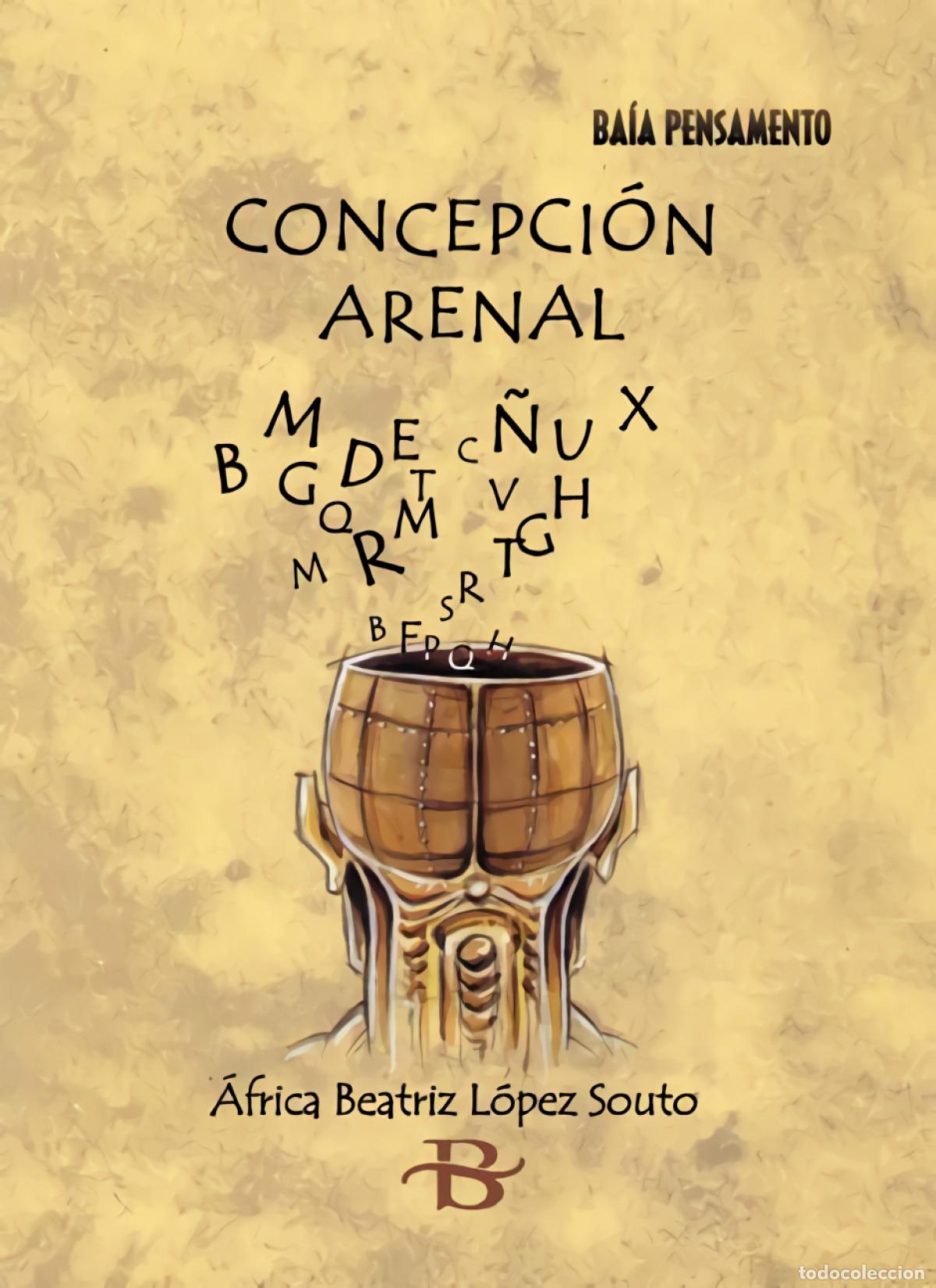 Livros: CONCEPCI&Oacute;N ARENAL - L&oacute;pez Souto, &Aacute;frica