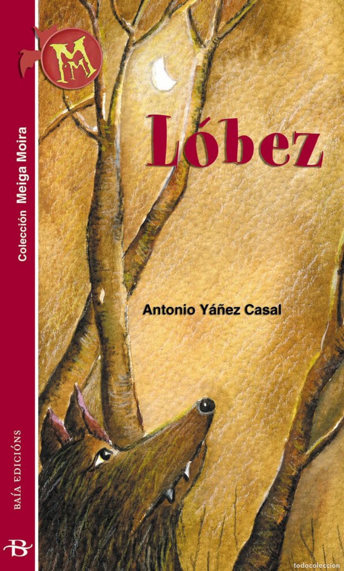 Livros: L&Oacute;BEZ - Y&aacute;&ntilde;ez Casal, Antonio