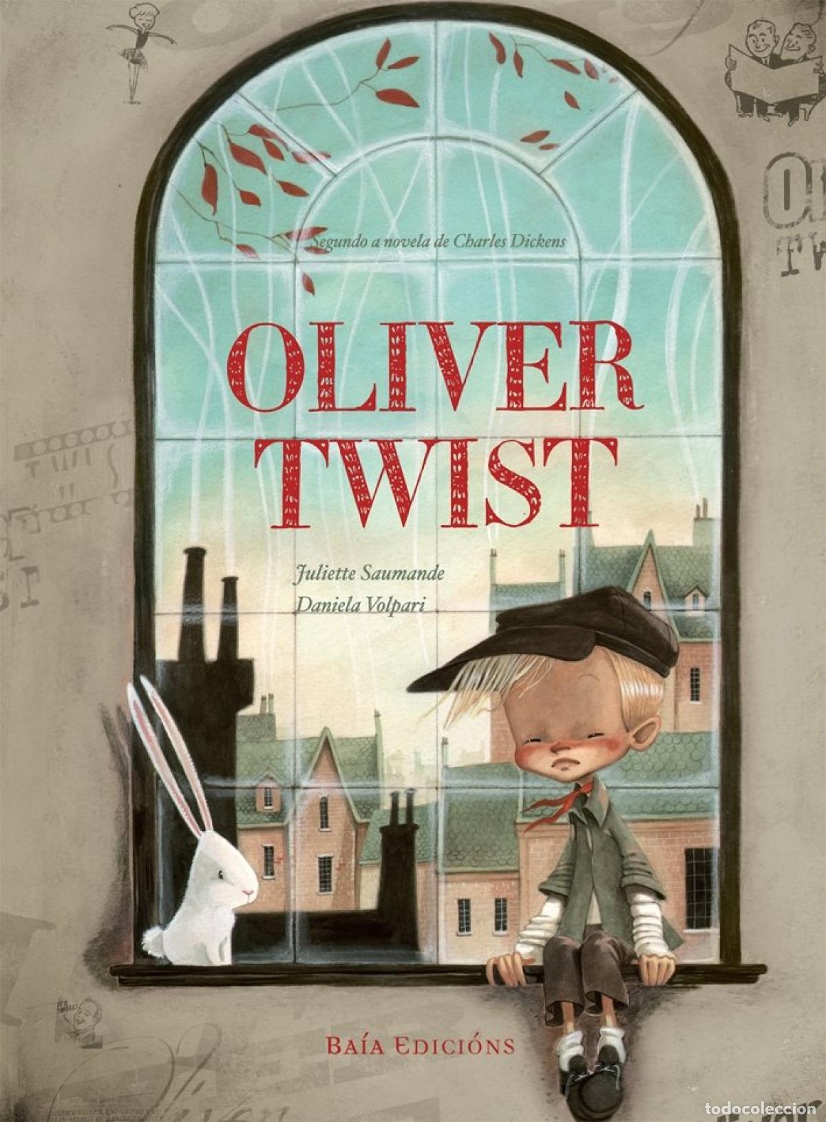 Libros: OLIVER TWIST, SEGUNDO A NOVELA DE CHARLES DICKENS - Saumandem, Juliette