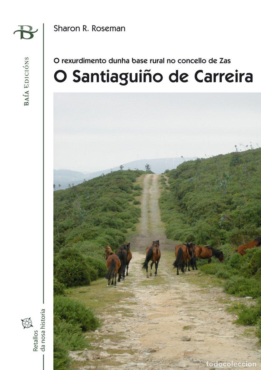 Libri: O SANTIAGUINO DE CARREIRA - R ROSEMAN, SHARON