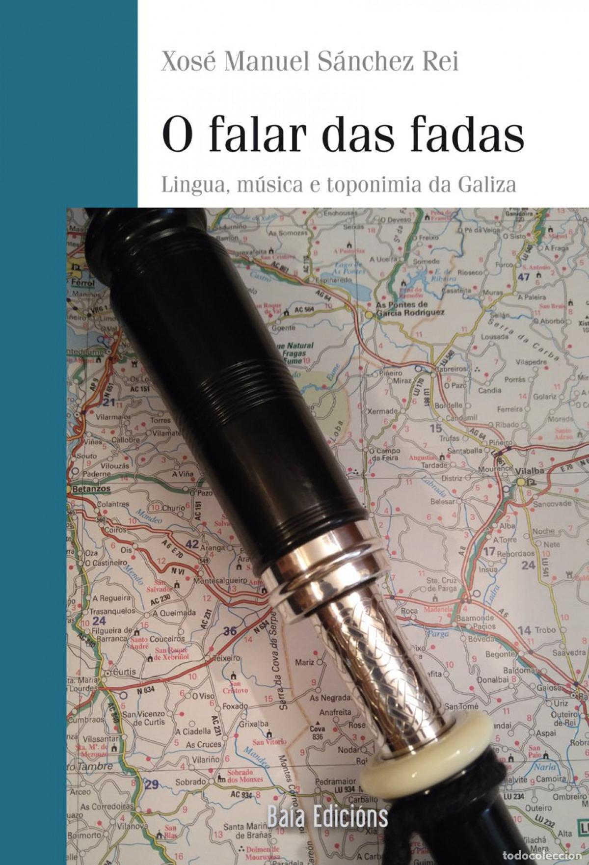 Libros: O FALAR DAS FADAS - S&aacute;nchez Rei, Xos&eacute; Manuel