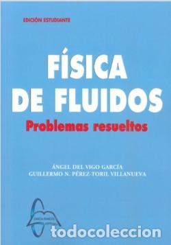 Libros: FISICA DE FLUIDOS - DEL VIGO GARCIA, ANGEL