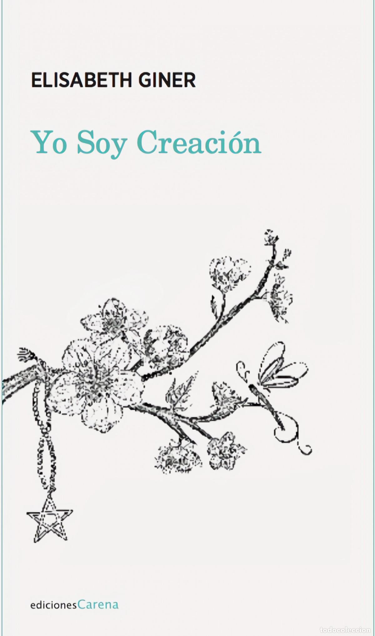 B&uuml;cher: YO SOY CREACI&Oacute;N - Giner Elisabeth