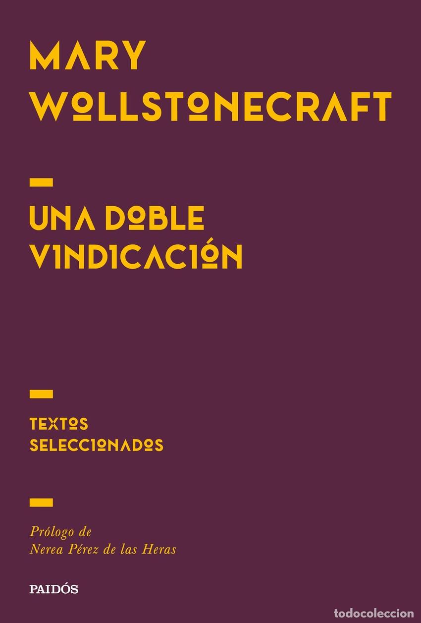 Libros: UNA DOBLE VINDICACI&Oacute;N - WOLLSTONECRAFT, MARY