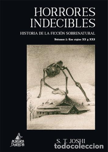 Libros: HORRORES INDECIBLES VOL. 2 - Joshi, S T