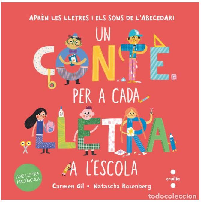 Libri: UN CONTE PER A CADA LLETRA A L''ESCOLA - GIL, CARMEN