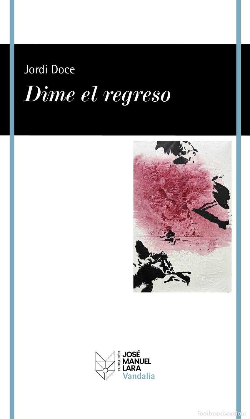 Libri: DIME EL REGRESO - DOCE, JORDI