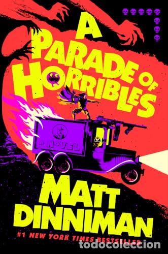books: A PARADE OF HORRIBLES (8) - DINNIMAN, MATT