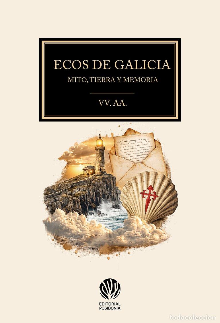 books: ECOS DE GALICIA. MITO, TIERRA Y MEMORIA - VV AA