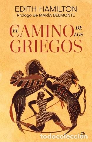 books: CAMINO DE LOS GRIEGOS, EL - HAMILTON, EDITH
