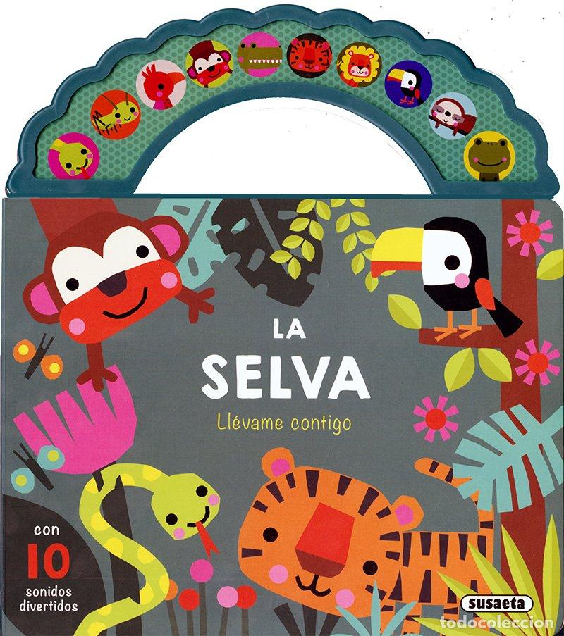 books: LA SELVA.LL&Eacute;VAME CONTIGO - Varios autores