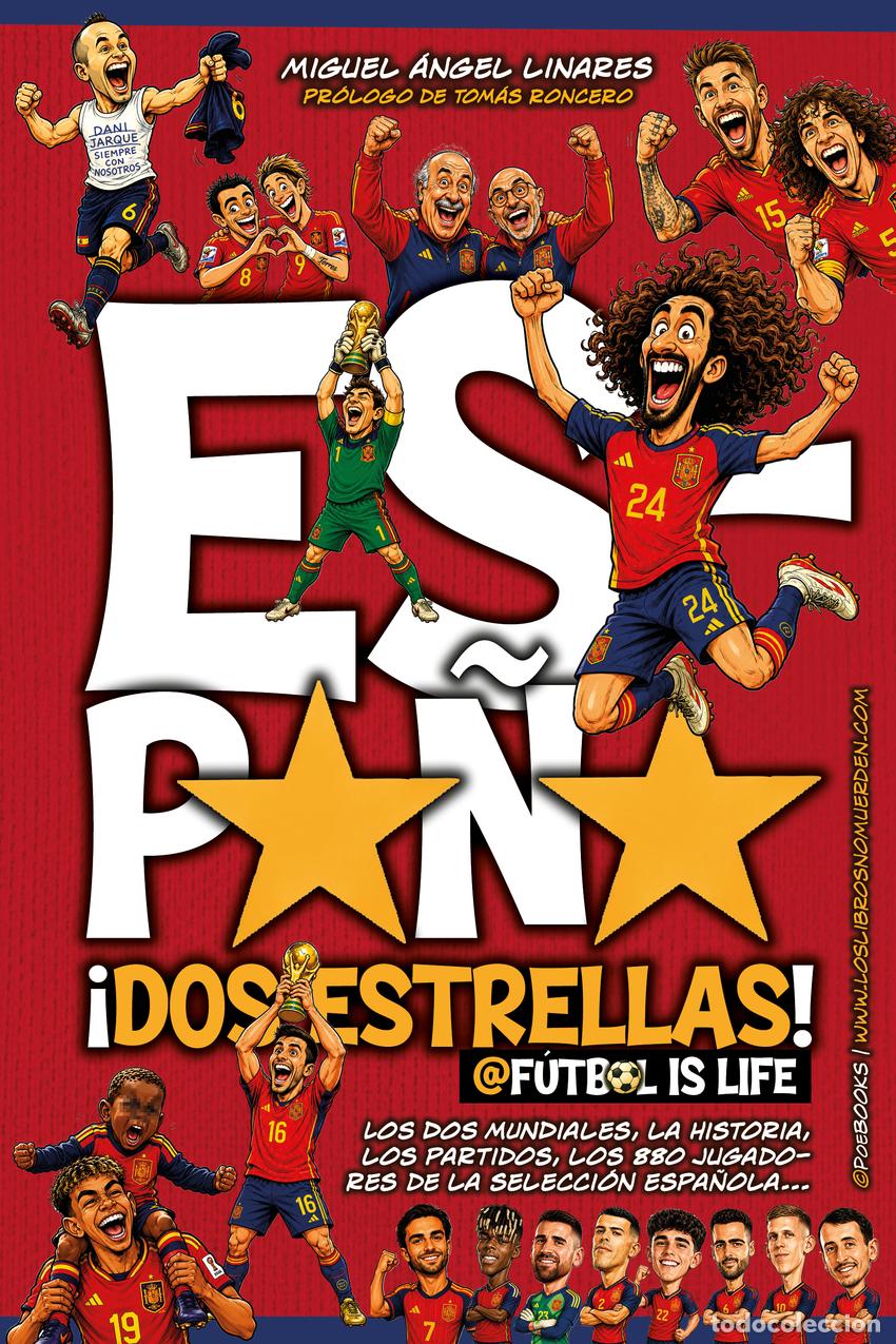 Libri: ESPA&Ntilde;A &iexcl;DOS ESTRELLAS! - Linares, Miguel &Aacute;ngel