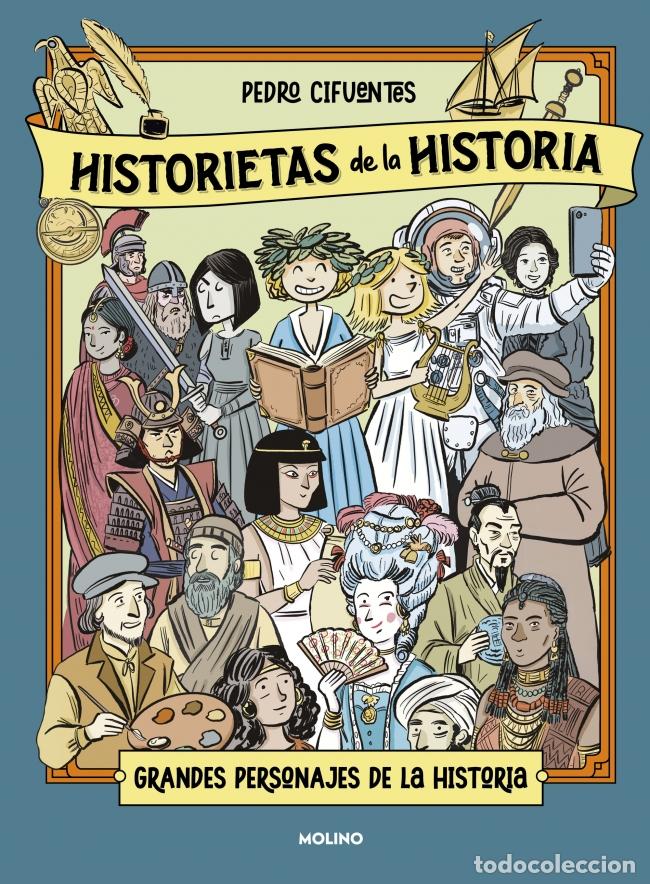 Libros: HISTORIETAS DE LA HISTORIA 2 - GRANDES PERSONAJES DE LA HISTORIA - Pedro Cifuentes