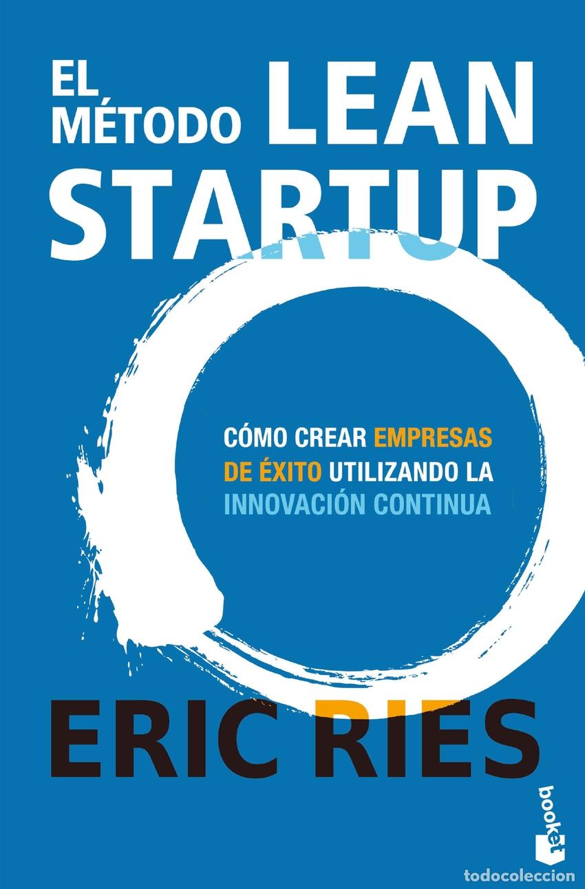 Libros: EL M&Eacute;TODO LEAN STARTUP - RIES, ERIC