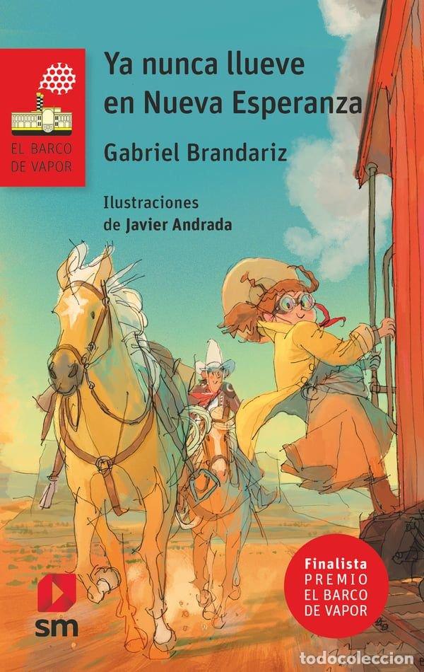 Libros: YA NUNCA LLUEVE EN NUEVA ESPERANZA - BRANDARIZ MONTESINOS, GABRIEL