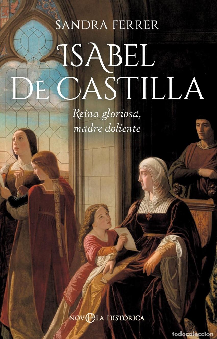 Libros: ISABEL DE CASTILLA - FERRER, SANDRA