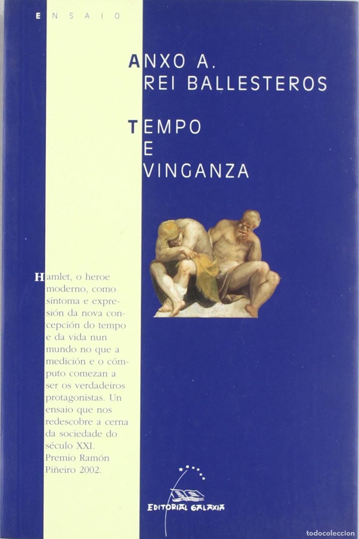 Libros: TEMPO E VINGANZA - Rei Ballesteros, Anxo A