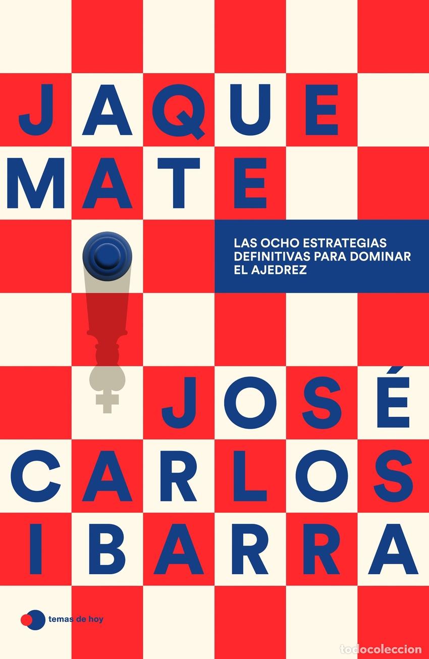 Libros: JAQUE MATE - Jos&eacute; Carlos Ibarra Jerez (@gmspideribarra)