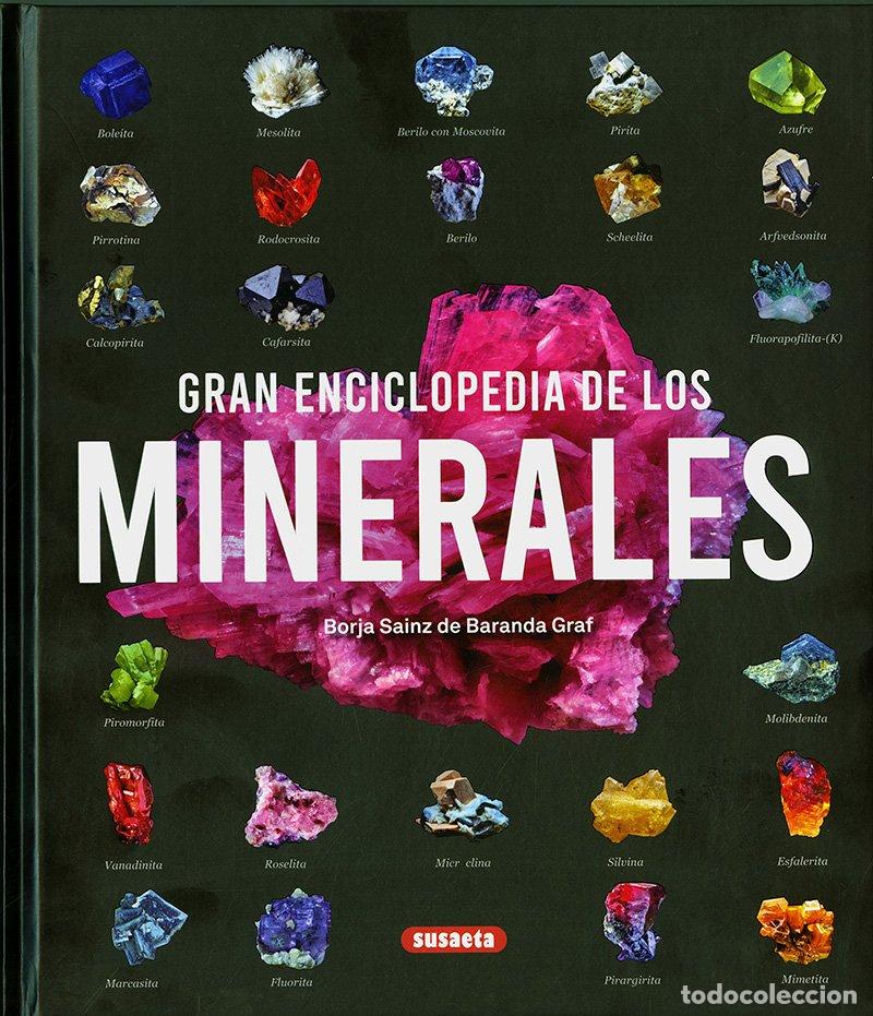 Libros: GRAN ENCICLOPEDIA DE LOS MINERALES - Sainz de Baranda, Borja