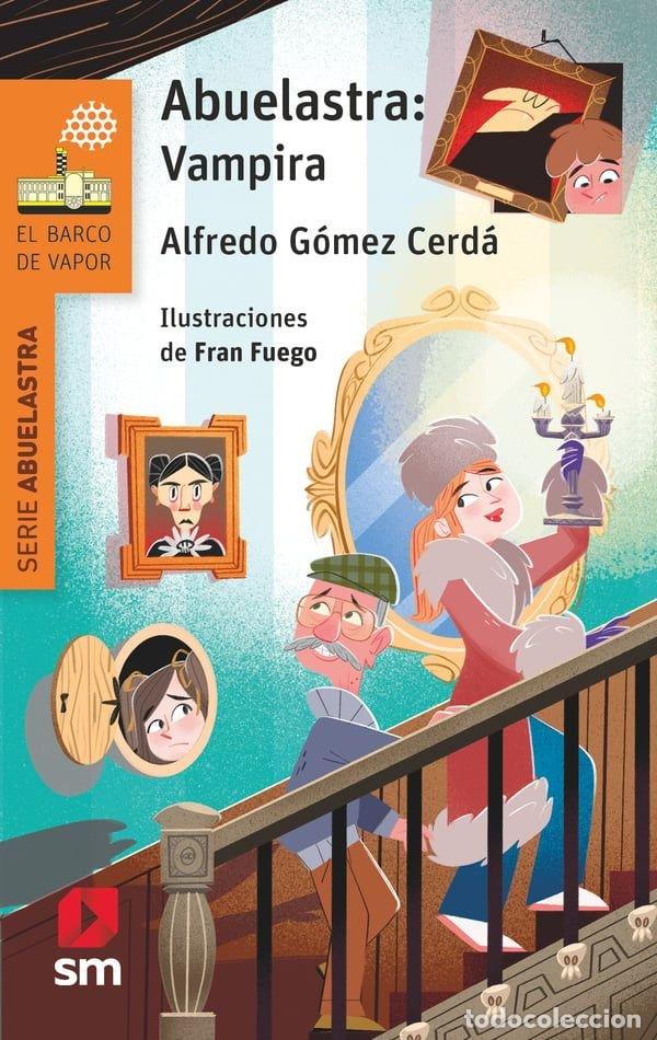 Libros: ABUELASTRA: VAMPIRA - GOMEZ CERDA, ALFREDO