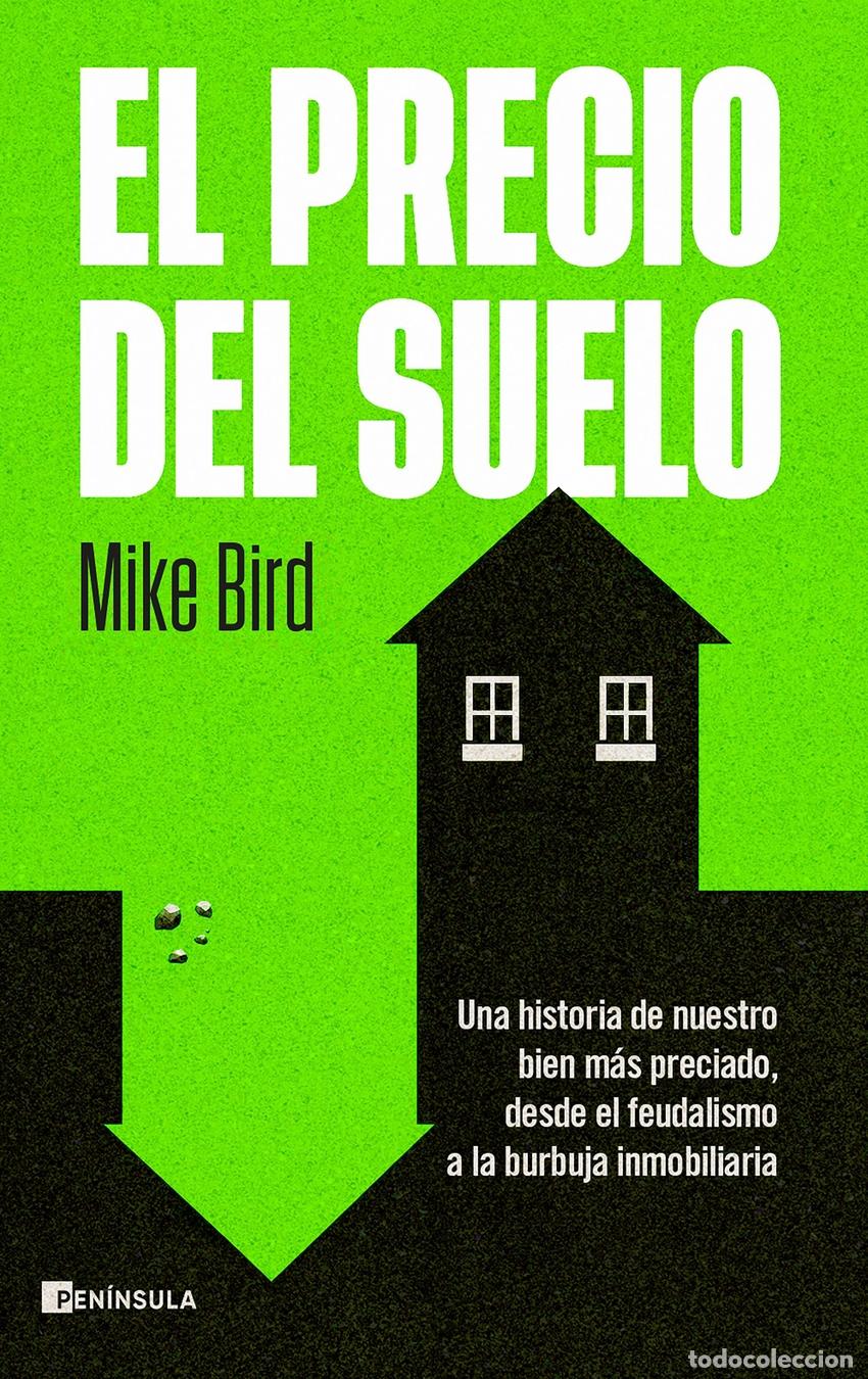 Libros: EL PRECIO DEL SUELO - BIRD, MIKE
