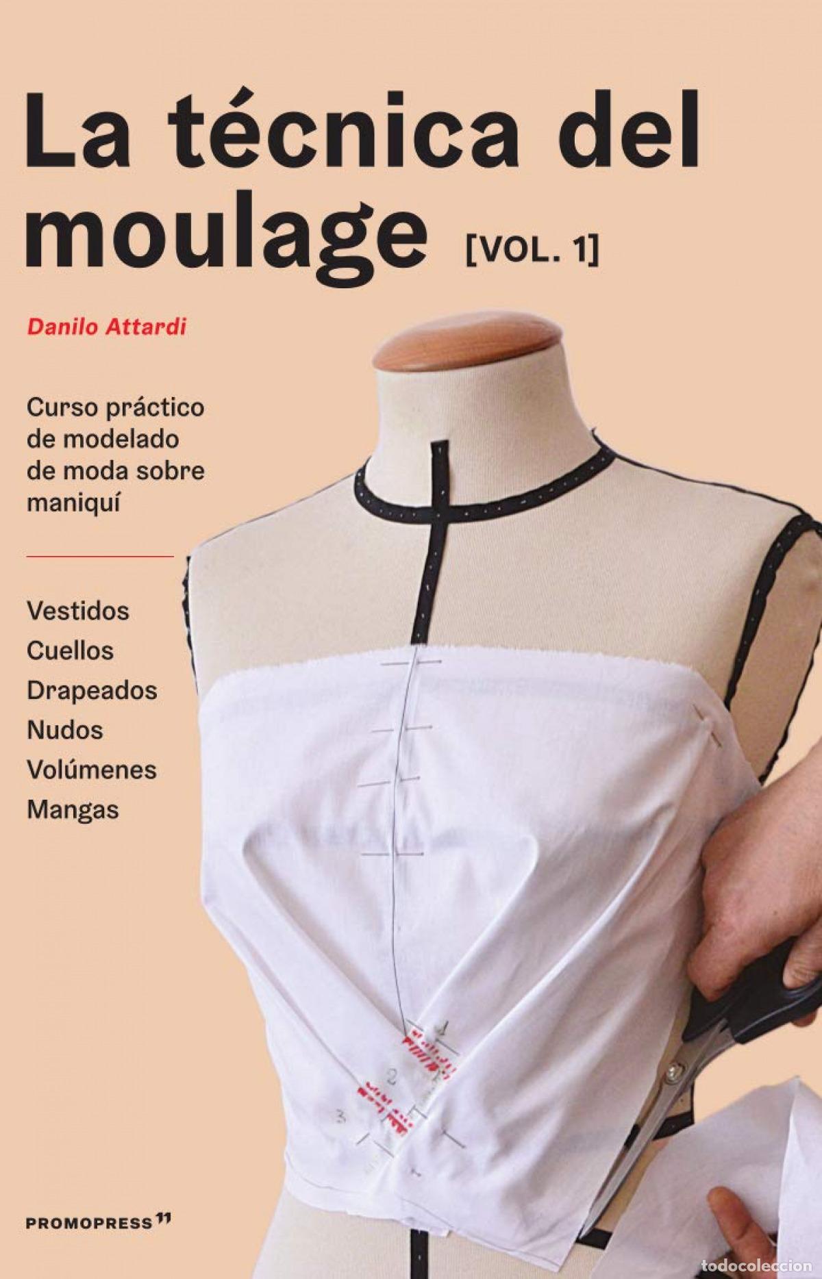 Libri: LA T&Eacute;CNICA DELMOULAGE VOL.1 - ATTARDI, DANILO
