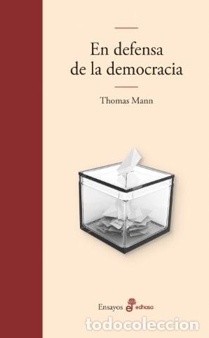 Libros: EN DEFENSA DE LA DEMOCRACIA - MANN, THOMAS