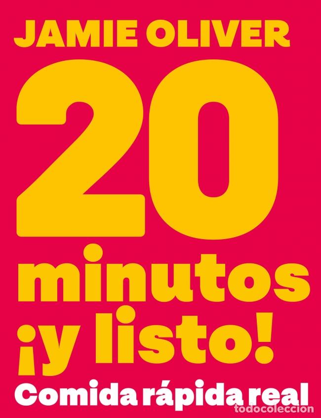 Libros: 20 MINUTOS &Iacute;Y LISTO! - JAMIE OLIVER