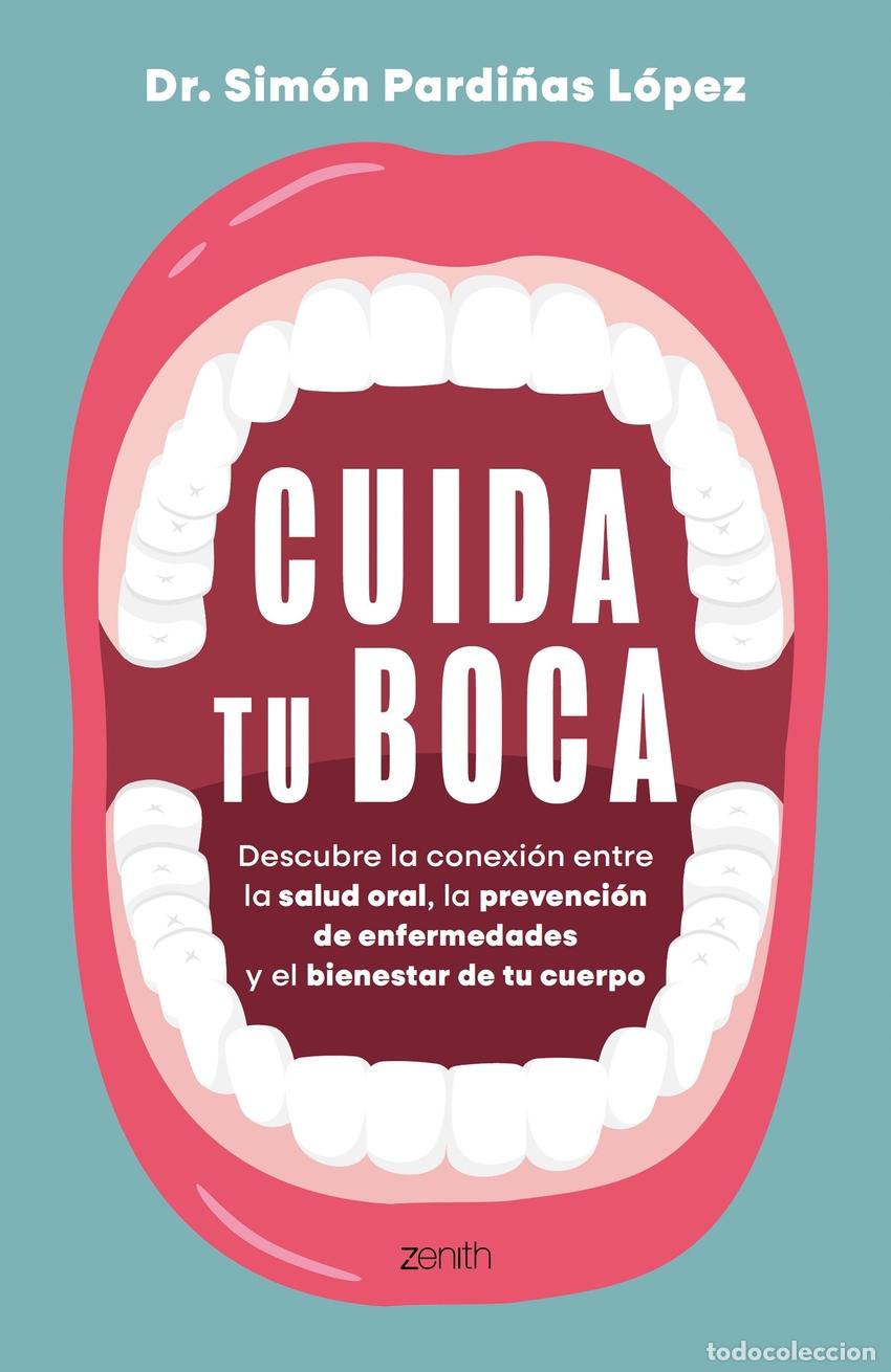 Libros: CUIDA TU BOCA - DR SIMON PARDI&Ntilde;AS