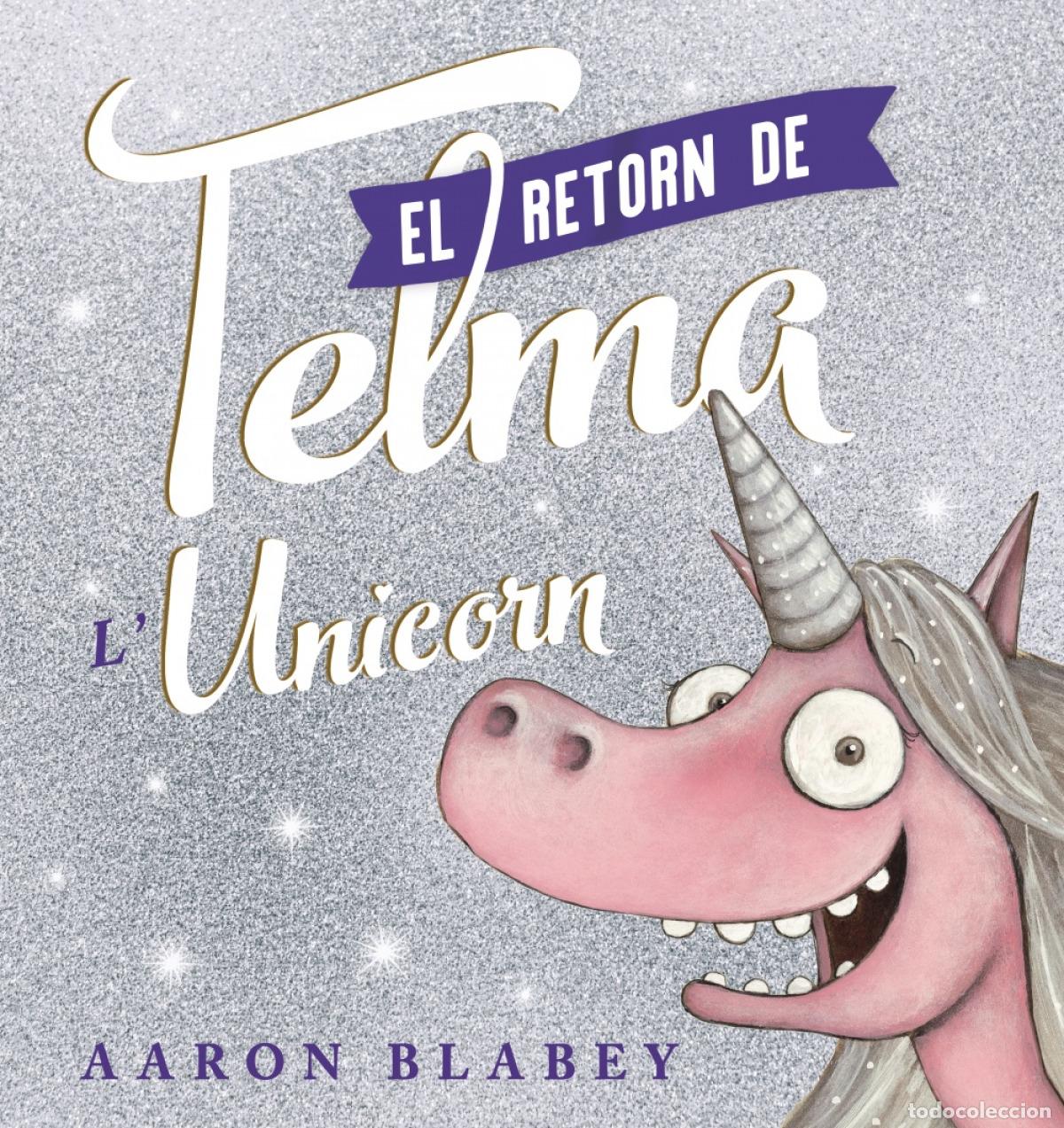 Libros: EL RETORN DE LA TELMA - Blabey, Aaron