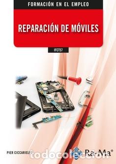 Libros: IFCT57 - REPARACI&Oacute;N DE M&Oacute;VILES - Pier Ciccarello