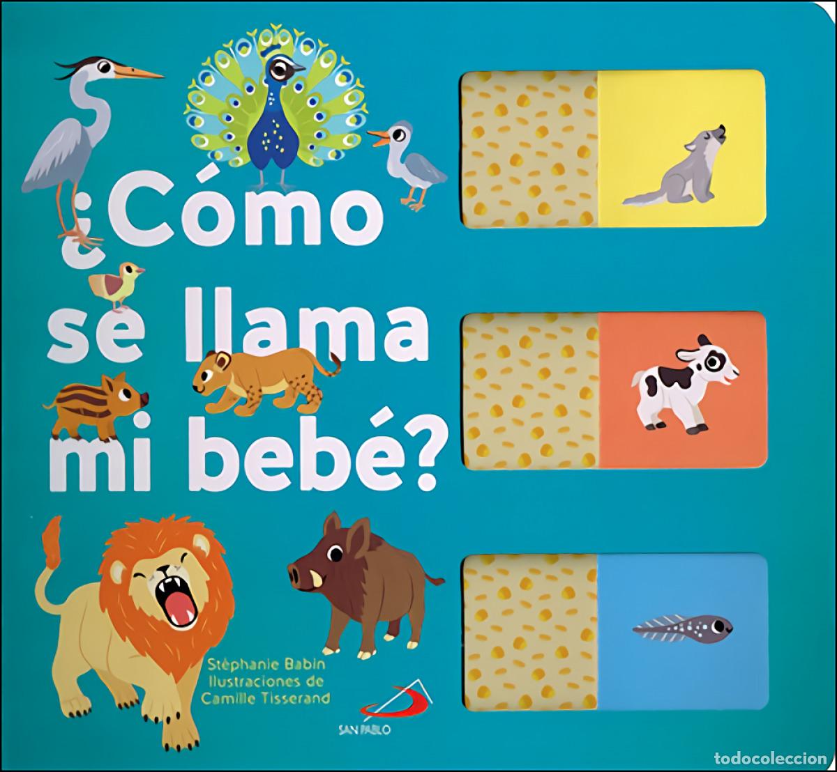 Libros: &iquest;C&Oacute;MO SE LLAMA MI BEB&Eacute;? - Babin, Stephanie