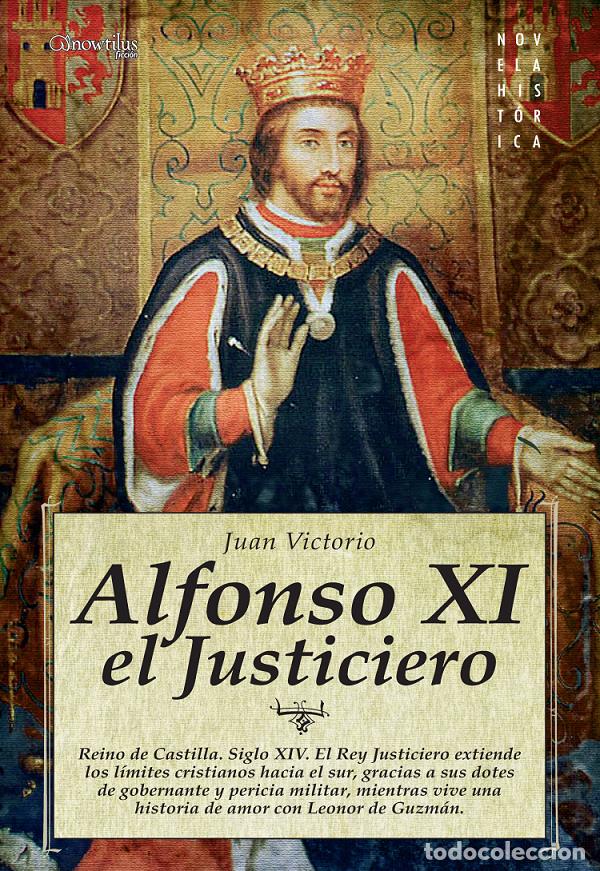 Libros: ALFONSO XI - Victorio, Juan