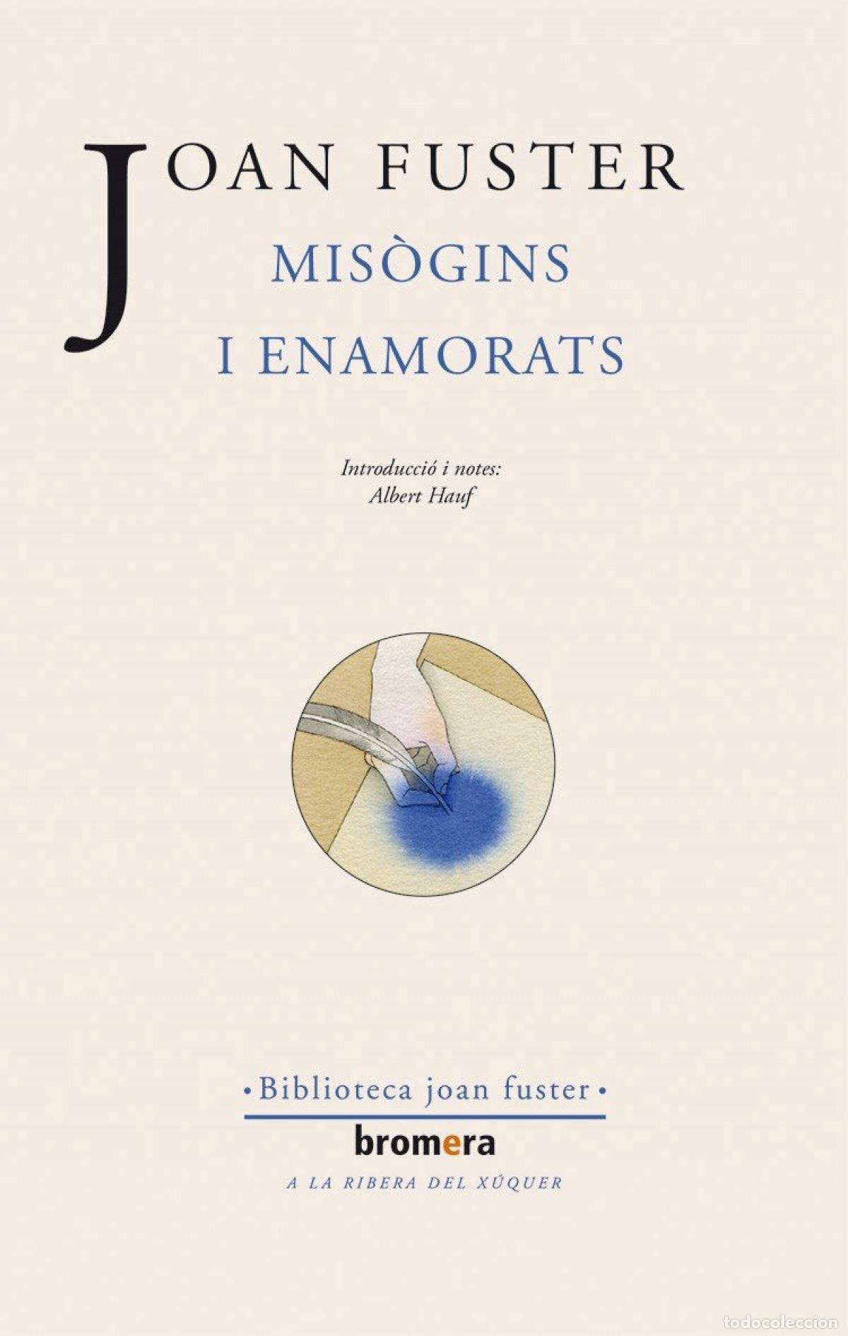 Libros: MIS&Ograve;GINS I ENAMORATS - Joan Fuster
