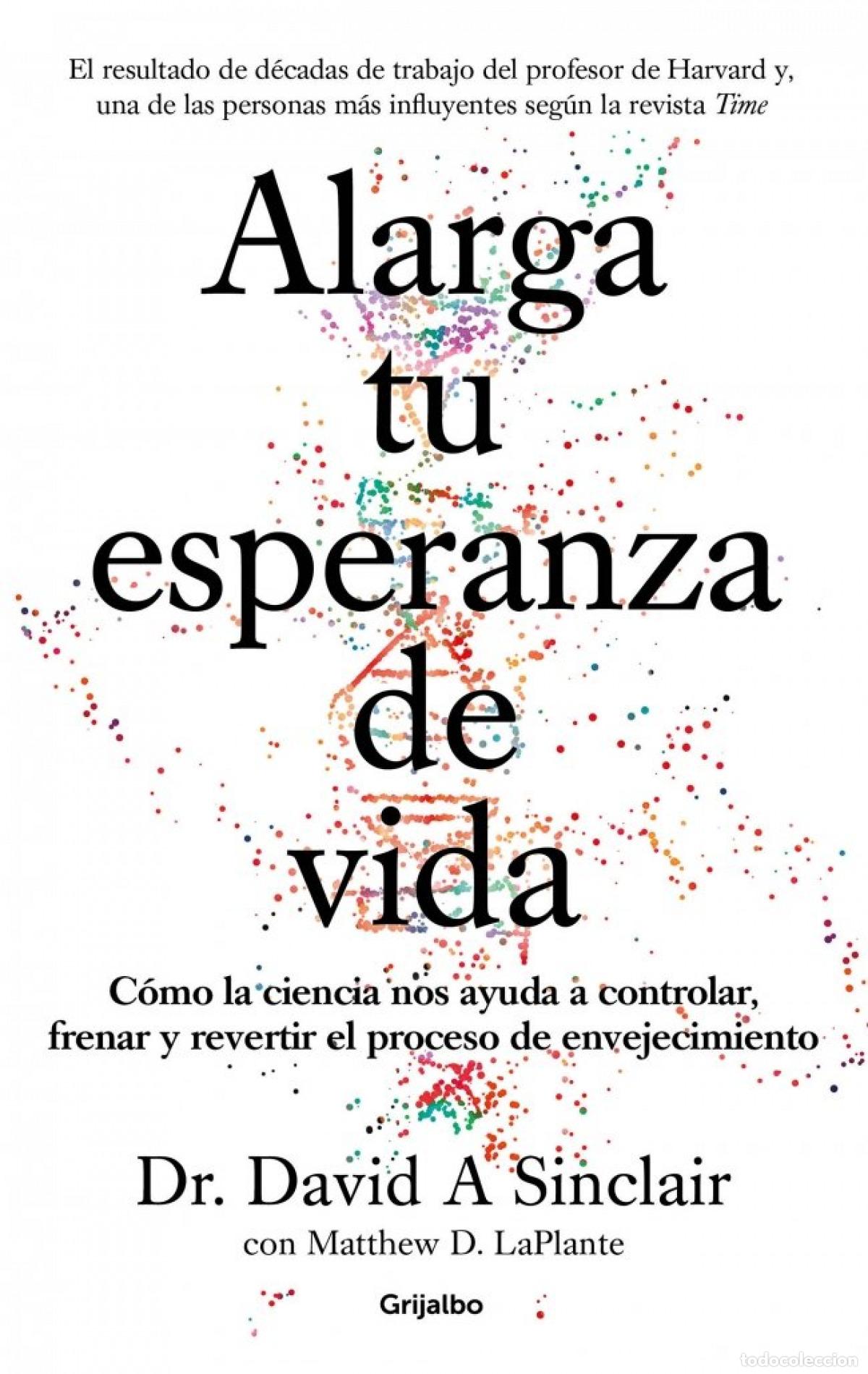 Libros: ALARGA TU ESPERANZA DE VIDA - Sinclair, David A - Foto 1