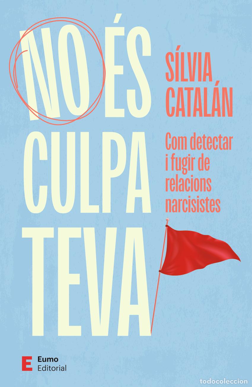 Libros: NO &Eacute;S CULPA TEVA - CATALAN NAVARRO, SILVIA