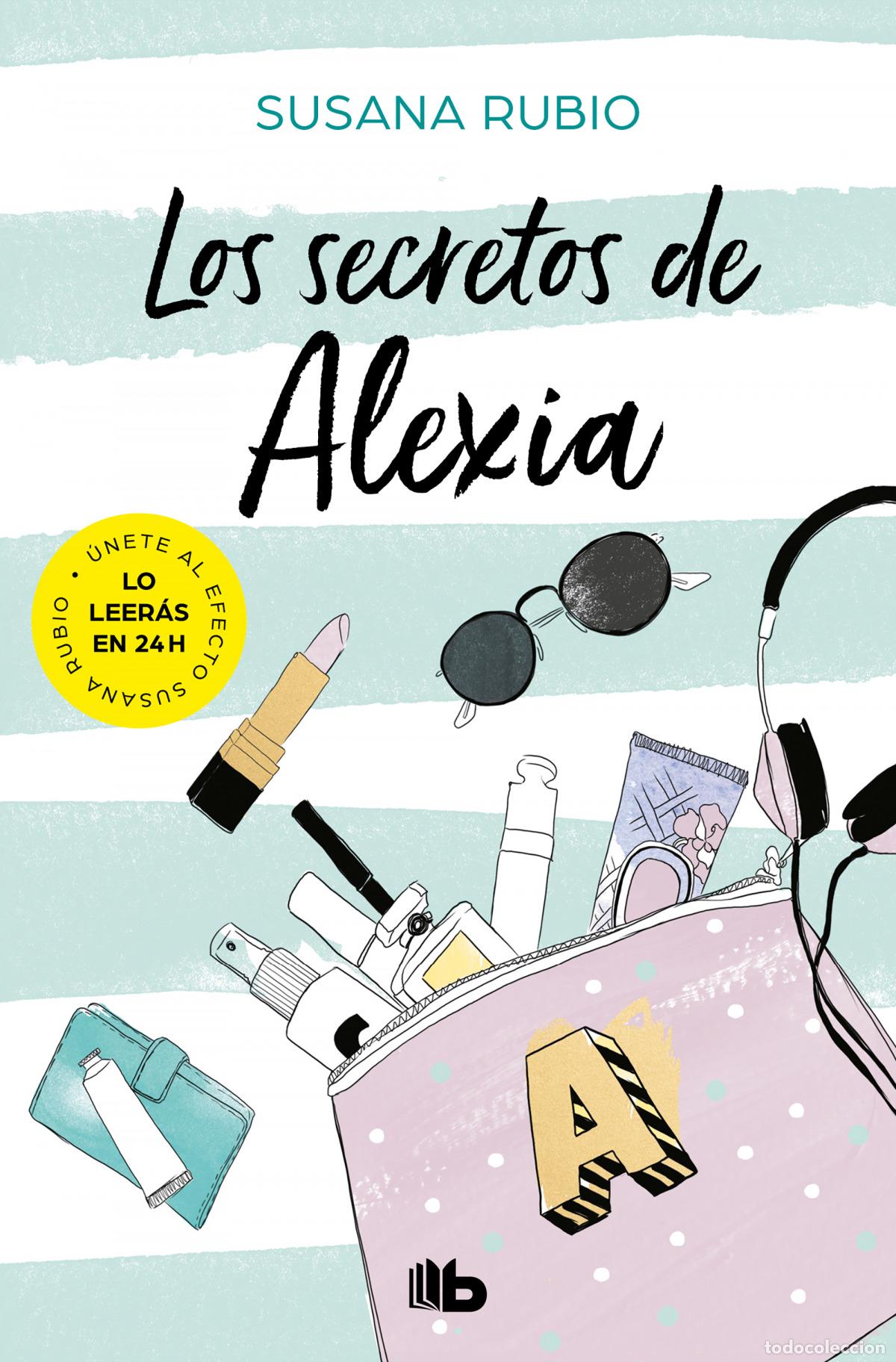 Libros: LOS SECRETOS DE ALEXIA (SAGA ALEXIA 1) - Rubio, Susana