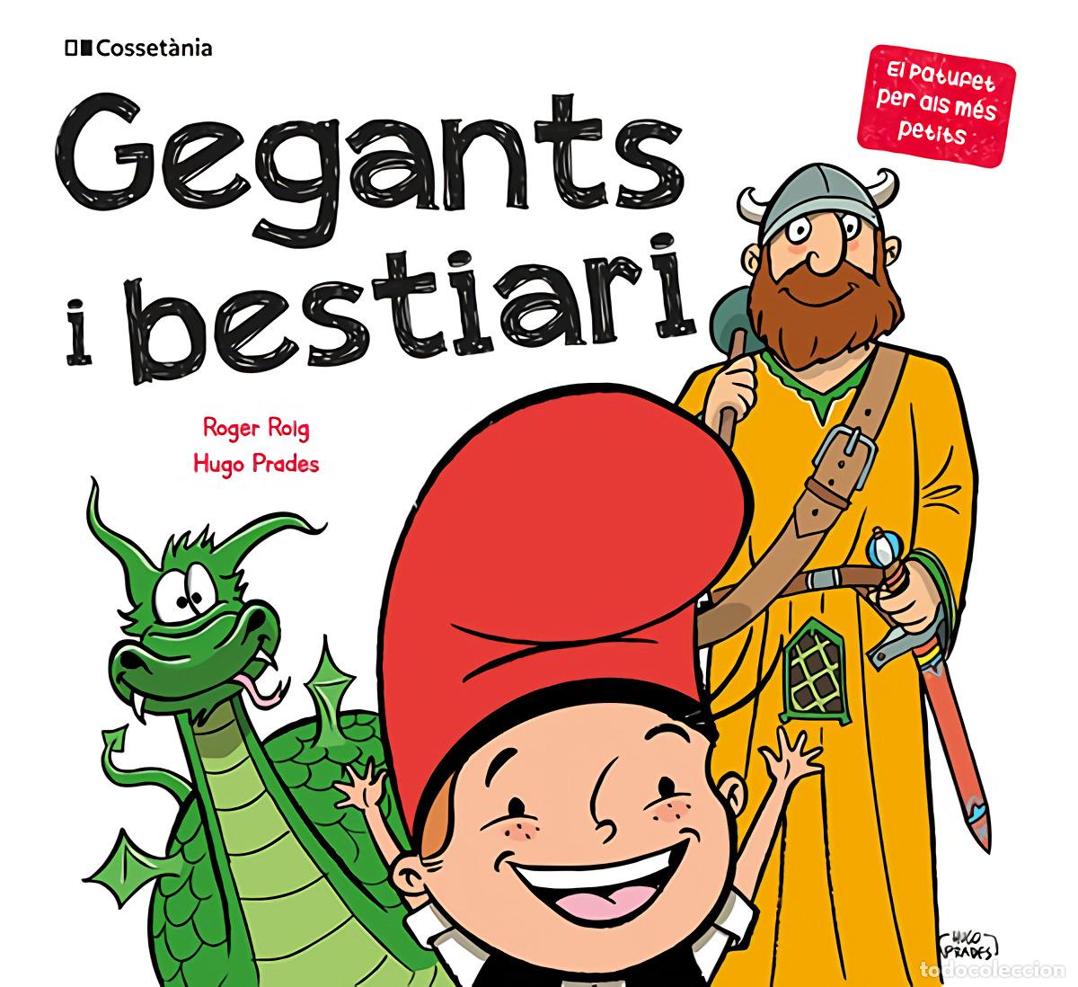 Libros: GEGANTS I BESTIARI - Roig C&eacute;sar , Roger