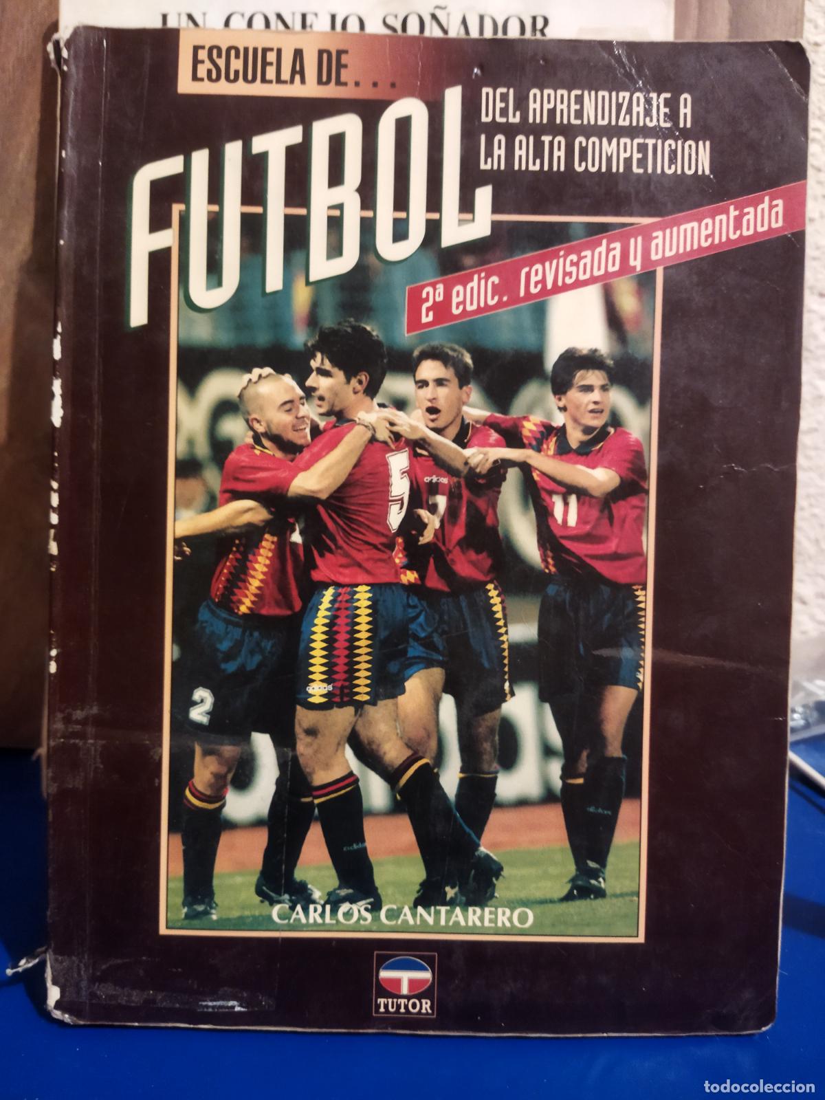 Libros: Futbol del aprendizaje a la alta competici&oacute;n