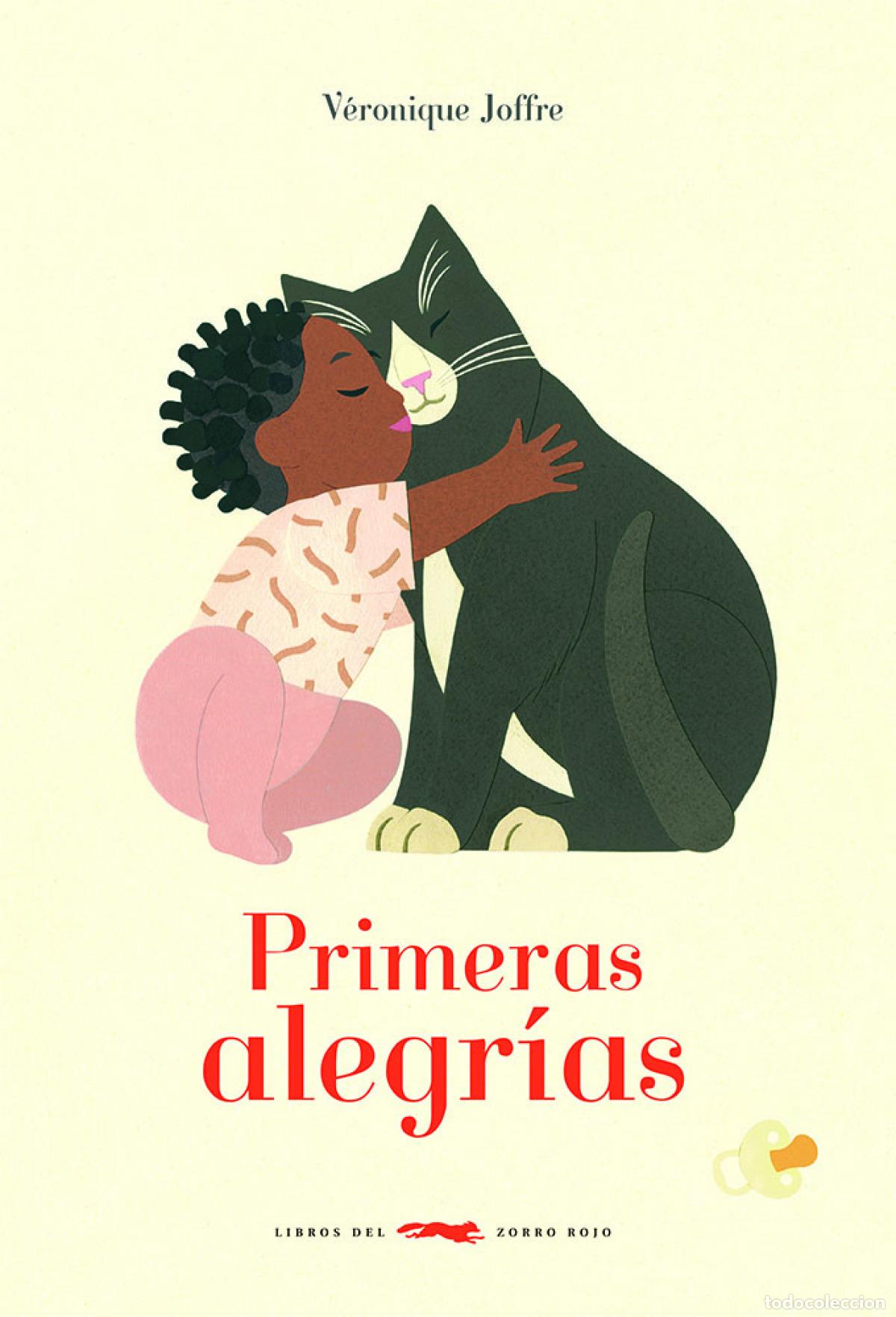 Libros: PRIMERAS ALEGR&Iacute;AS - Joffre, V&eacute;ronique