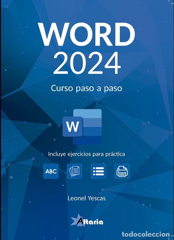 Libros: WORD 2024: CURSO PASO A PASO CON PR&Aacute;CTICAS - Espanol/Castellano