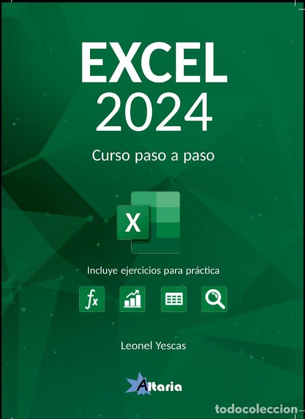Libros: EXCEL 2024: CURSO PASO A PASO CON PRACTICAS - Espanol/Castellano