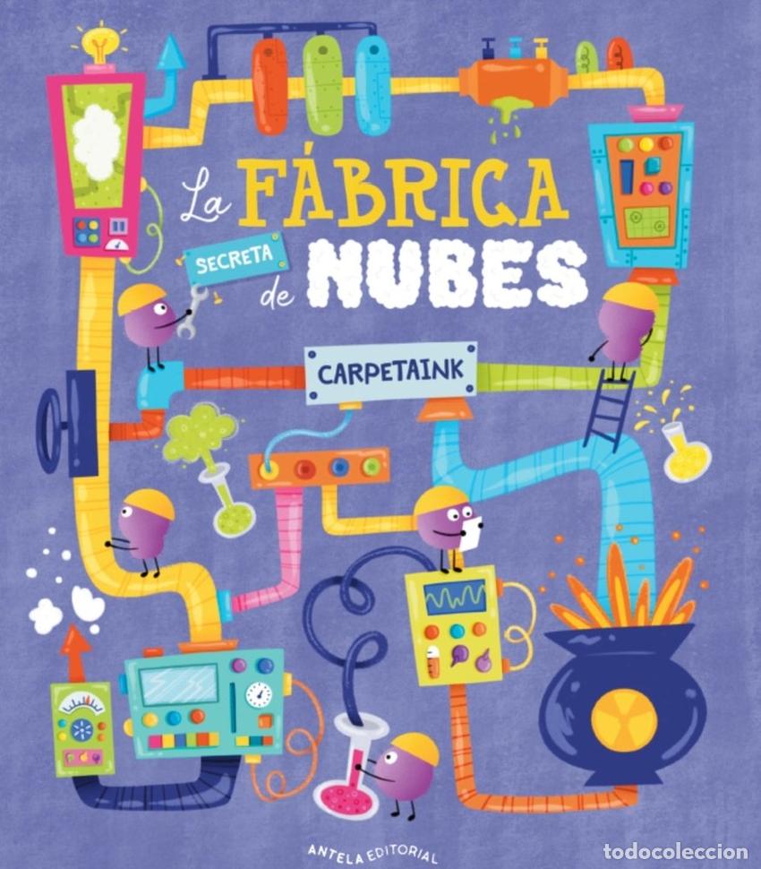 Libros: LA F&Aacute;BRICA SECRETA DE NUBES - Carpetaink, Carmen