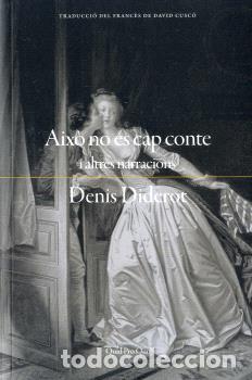 Libros: AIX&Ograve; NO &Eacute;S CAP CONTE - Diderot, Denis