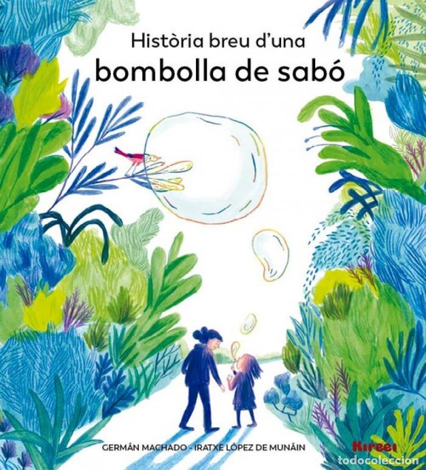 Libros: HIST&Ograve;RIA BREU D'UNA BOMBOLLA DE SAB&Oacute; - Machado, Germ&aacute;n